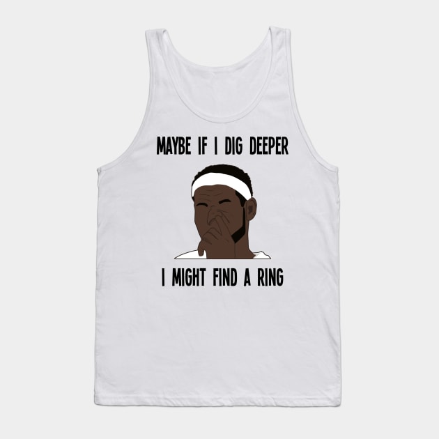 Funny NBA Meme - Lebron Digs His Nose - Ring Meme Tank Top by BuzzerBeater00